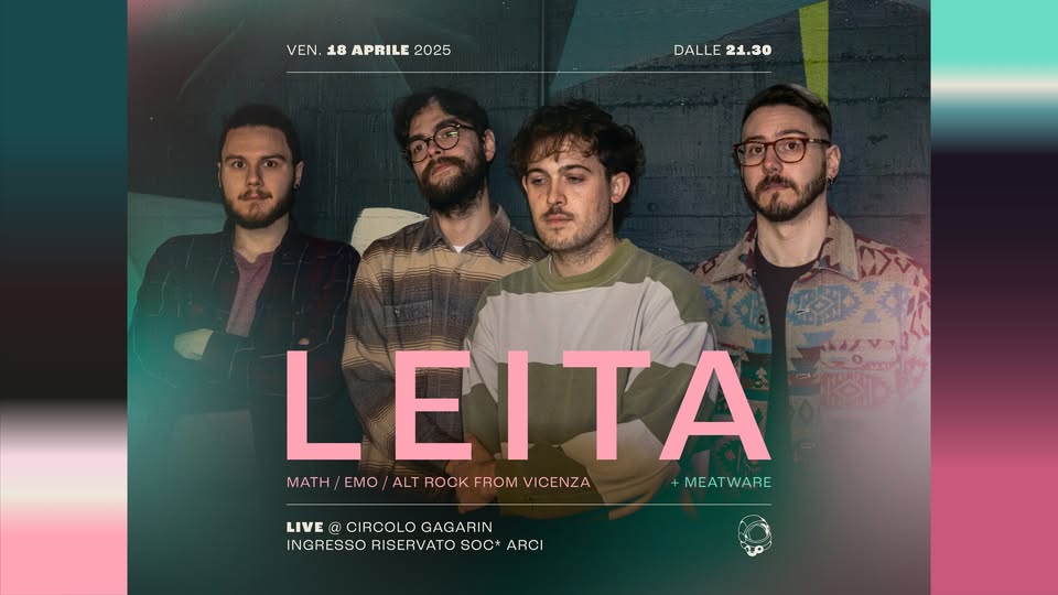 Circolo Gagarin presenta: Leita + meatware | Live Alternative Rock&nbsp;Night
