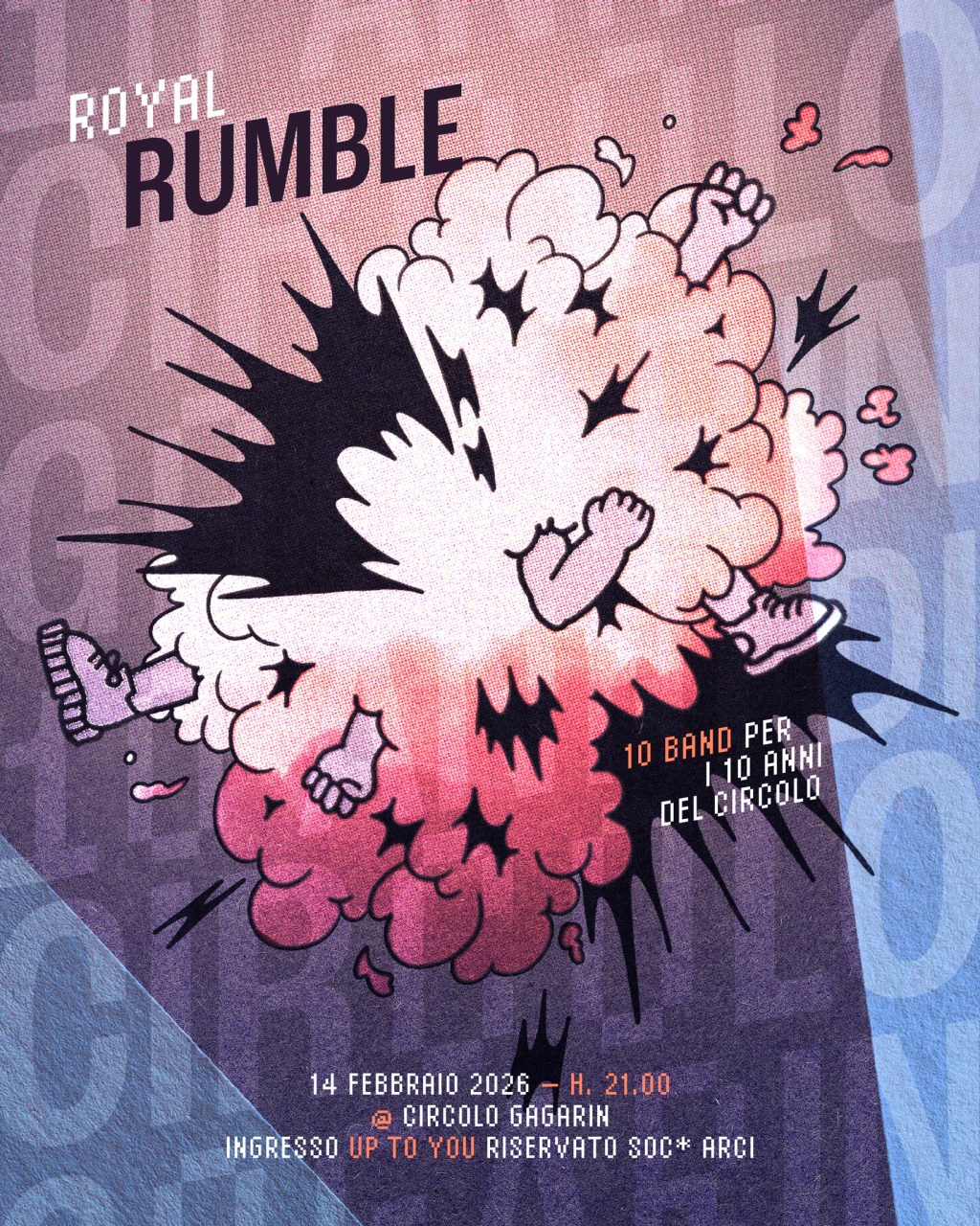 Royal Rumble: 10 band per 10 anni di Circolo&nbsp;Gagarin