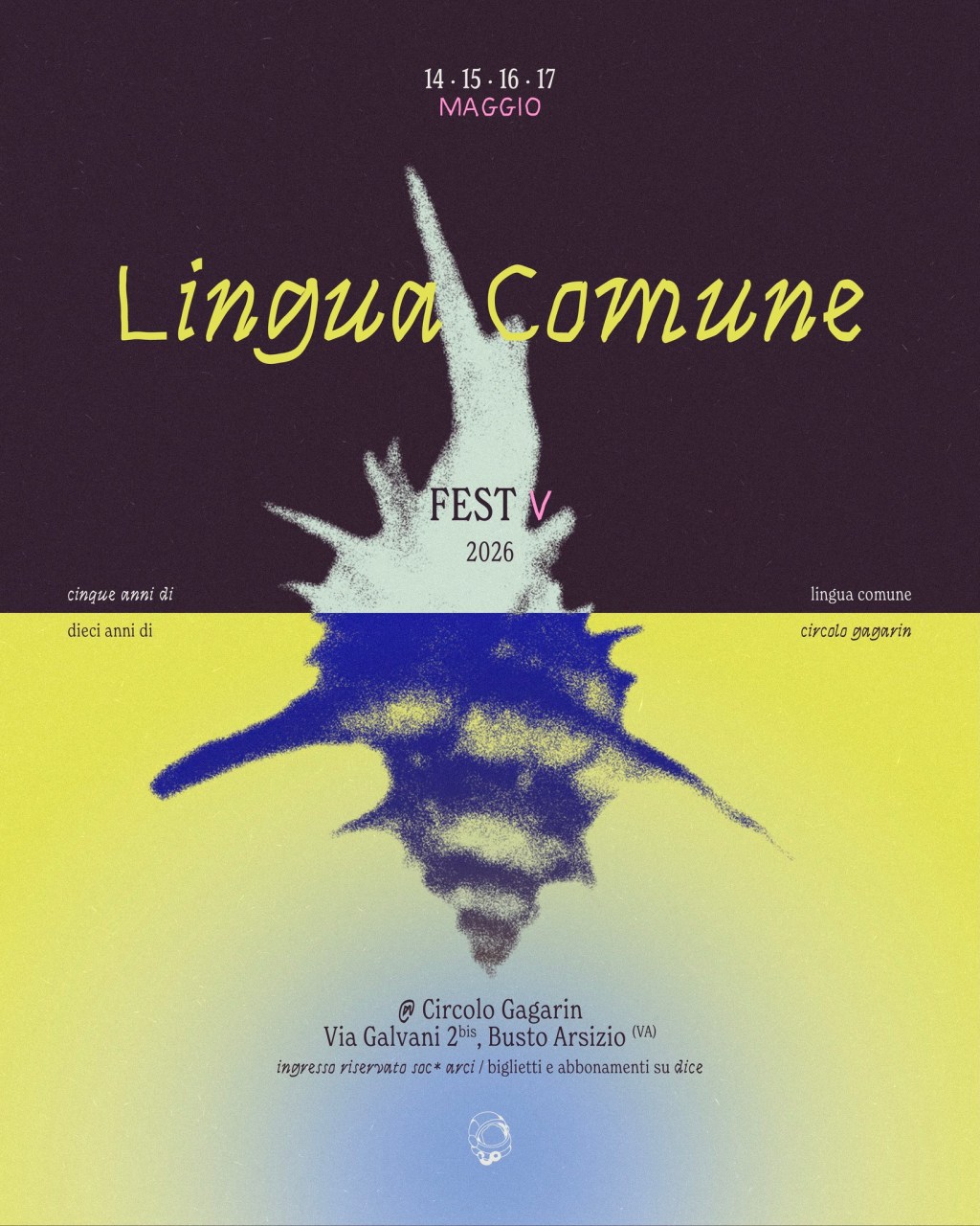 𝐋𝐈𝐍𝐆𝐔𝐀 𝐂𝐎𝐌𝐔𝐍𝐄 𝐅𝐄𝐒𝐓: al Circolo Gagarin, quattro giorni di musica e&nbsp;festa