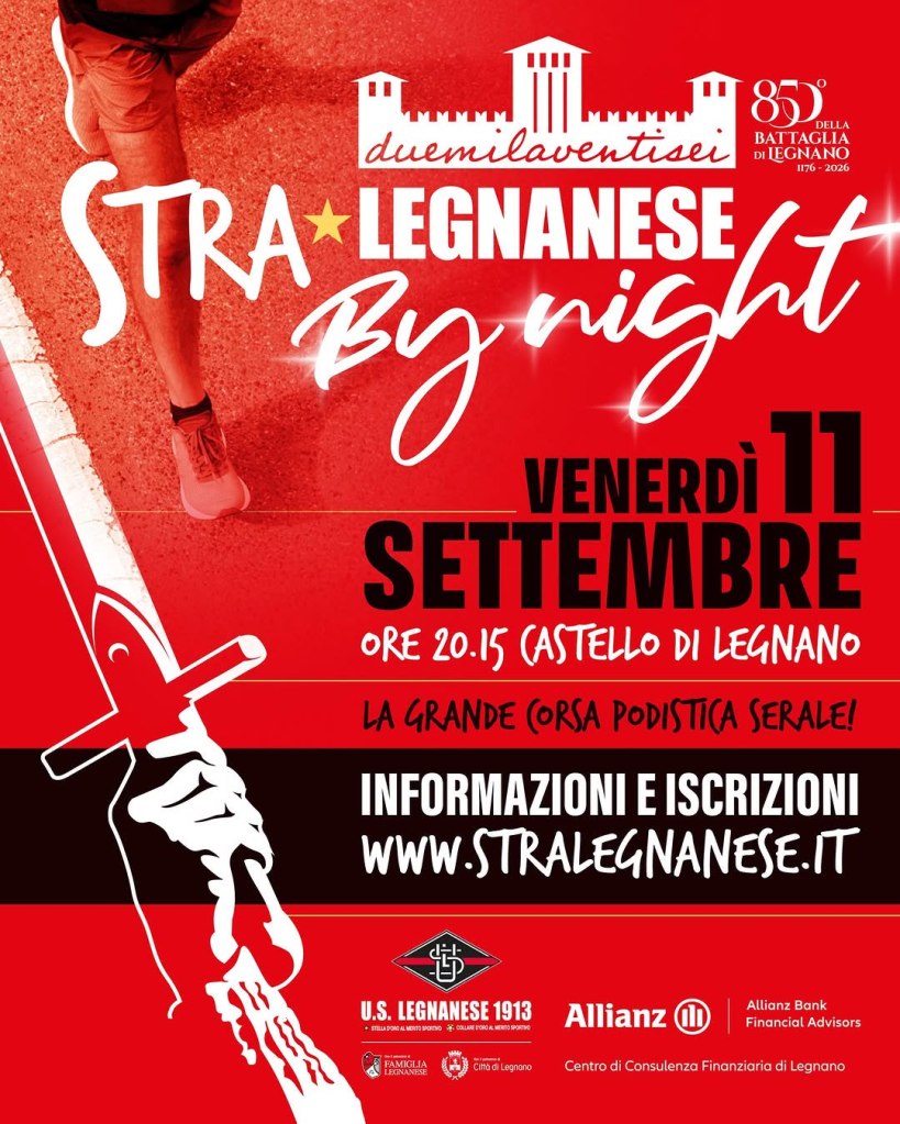 Manifesto dell'evento 'StraLegnanese By Night', che si svolgerà il 11 settembre al Castello di Legnano alle ore 20.15, promuovendo una corsa podistica serale.