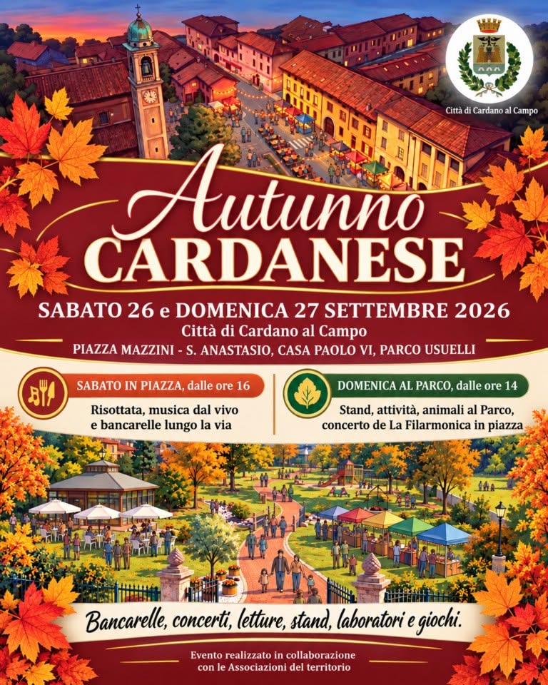 Manifesto dell'evento 'Autunno Cardanese' che si terrà il 26 e 27 settembre 2026 a Cardano al Campo, con dettagli su attività, musica e bancarelle.