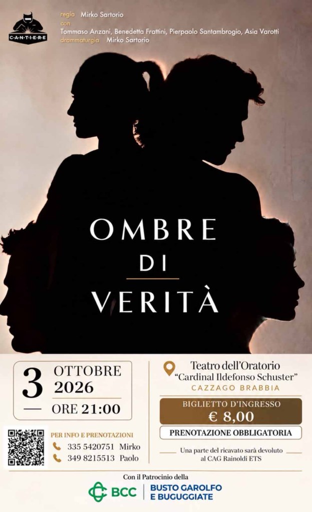 Locandina per lo spettacolo teatrale 'Ombre di Verità', con silhouette di attori sullo sfondo. Data: 3 ottobre 2026, ore 21:00, Teatro dell'Oratorio 'Cardinal Ildefonso Schuster', Cazzago Brabbia. Biglietto: € 8,00.