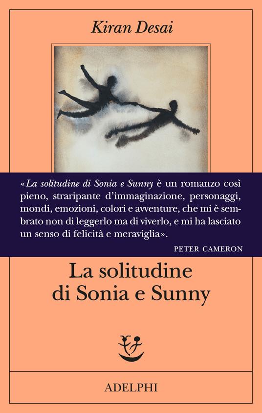 Ti consiglio un libro: «La solitudine di Sonia e Sunny» di Kiran&nbsp;Desai