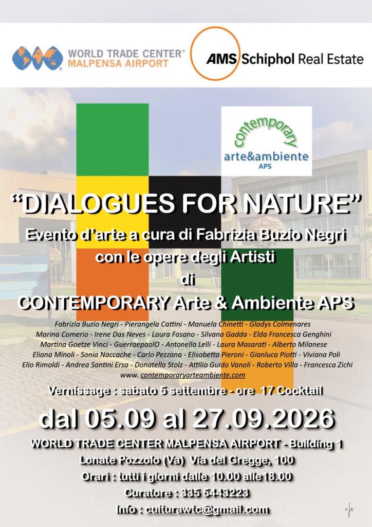 Manifesto dell'evento "DIALOGUES FOR NATURE" presso il World Trade Center di Malpensa, con dettagli sulla mostra d'arte e gli artisti partecipanti.