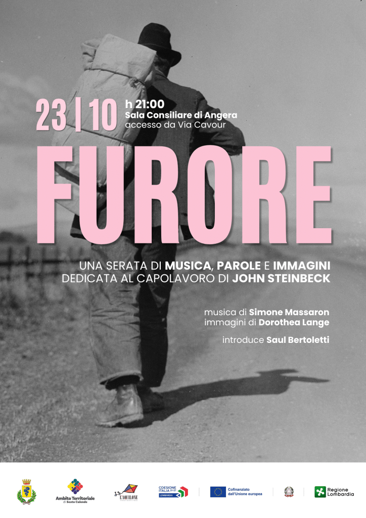 Manifesto dell'evento 'Furore' che si tiene il 23 ottobre alle 21:00 nella Sala Consiliare di Angera, dedicato al capolavoro di John Steinbeck con musica di Simone Massaron e immagini di Dorothea Lange.