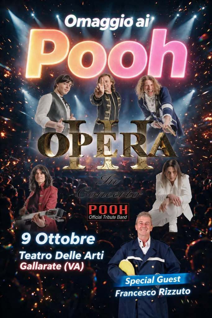 Manifesto del concerto omaggio ai Pooh, con il titolo 'Opera in Concerto'. Mostra i membri della tribute band sullo sfondo di un palcoscenico illuminato. Include dettagli sul luogo e la data dell'evento.