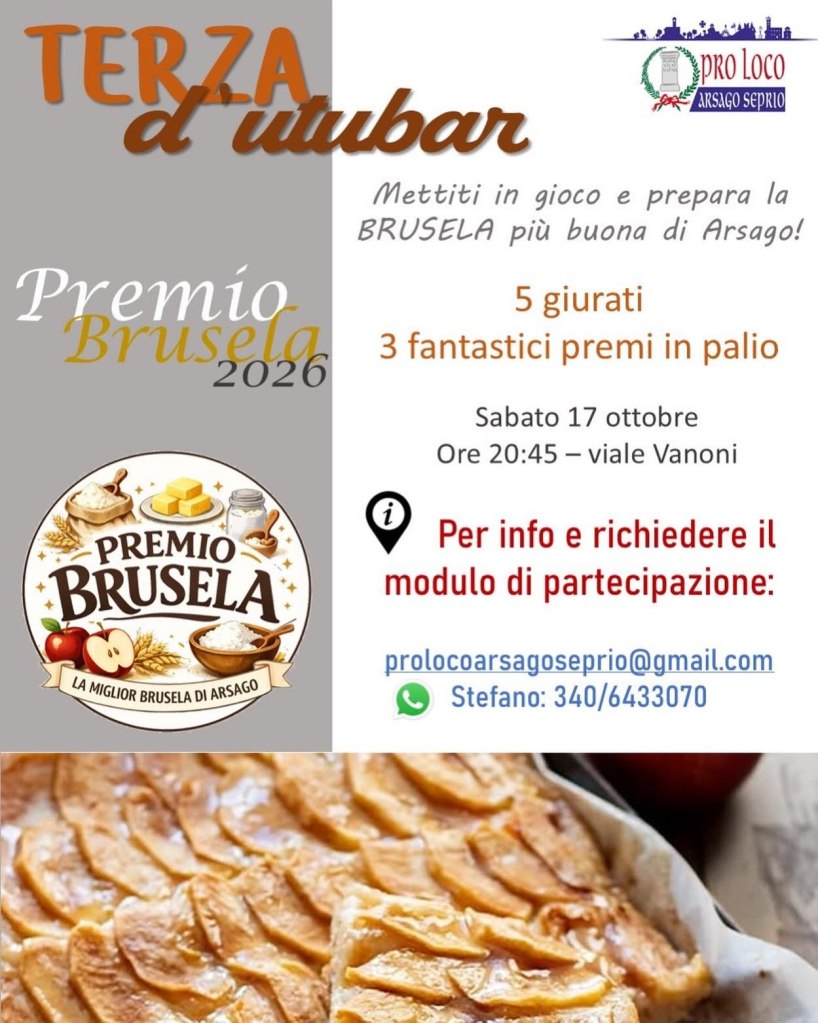 Locandina per il concorso Premio Brusela 2026 ad Arsago. Include informazioni sulla data e ora dell'evento, premi, e dettagli di contatto. Immagine di una torta di mele.