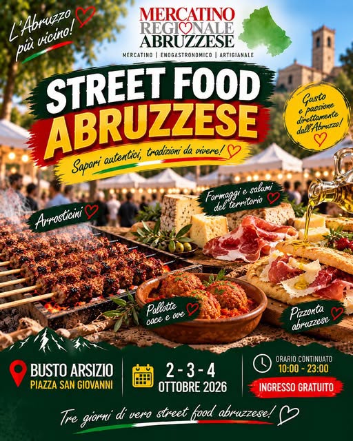 Manifesto dell'evento Street Food Abruzzese, con piatti tipici abruzzesi come arrosticini e formaggi, in programma a Busto Arsizio dal 2 al 4 ottobre 2026.