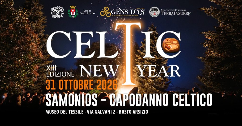Manifestazione che celebra il Capodanno Celtico, Samonios, il 31 ottobre 2026 presso il Museo del Tessile di Busto Arsizio. XIII edizione.