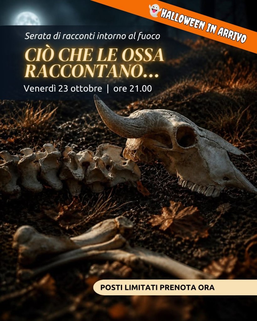 Immagine promozionale per un evento di racconti attorno al fuoco intitolato "Ciò che le ossa raccontano", previsto per il 23 ottobre alle 21.00. Mostra teschi e ossa su un terreno con foglie secche.