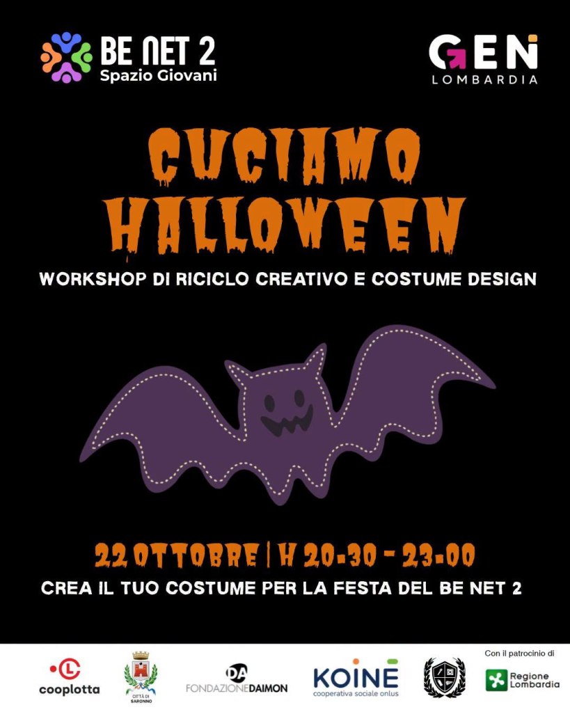 Locandina del workshop 'Cuciamo Halloween' organizzato da Be Net 2, che si terrà il 22 ottobre dalle 20:30 alle 23:00, dedicato al riciclo creativo e al costume design.