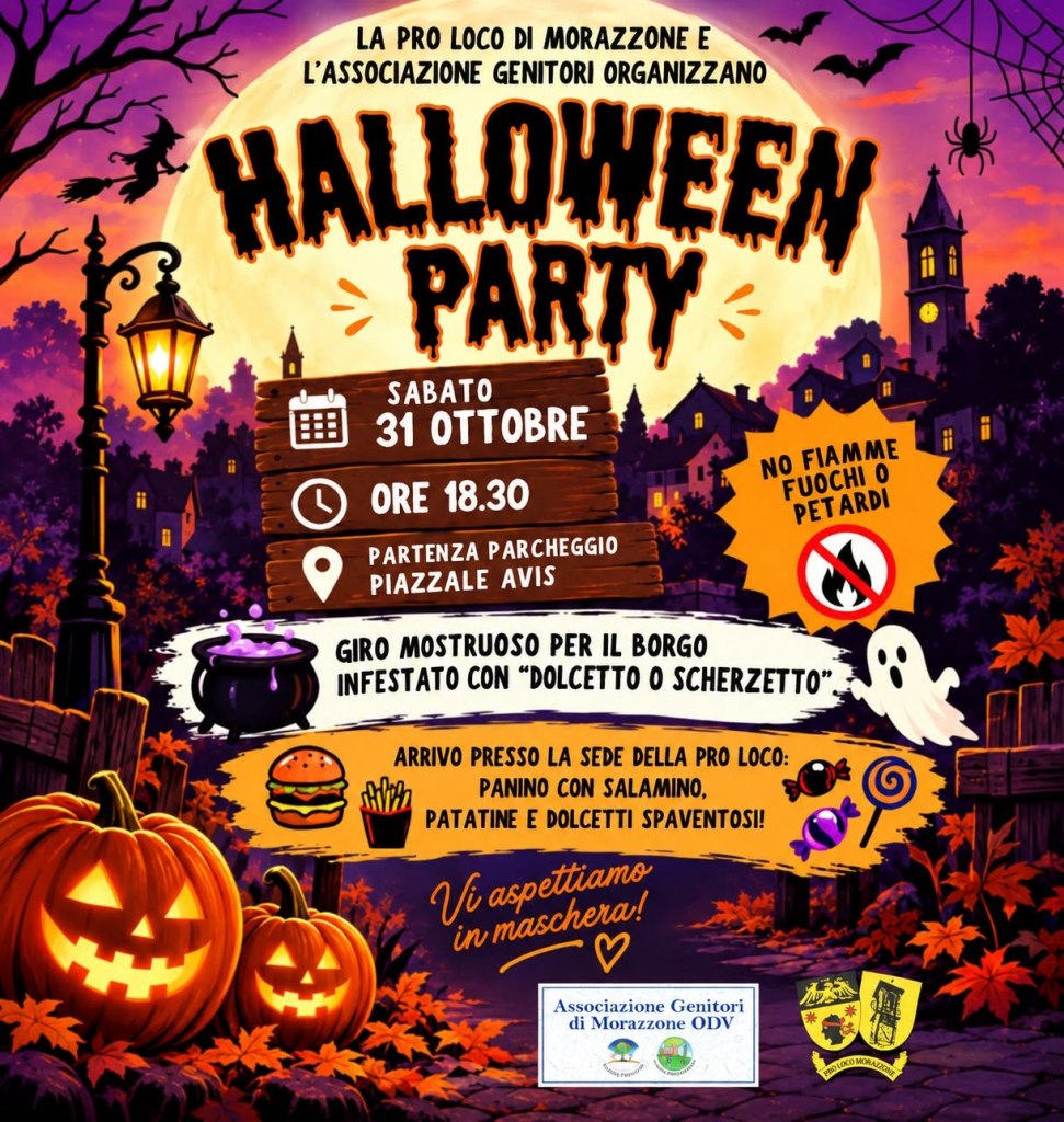 Manifesto per una festa di Halloween organizzata dalla Pro Loco di Morazzone e l'Associazione Genitori, che si terrà sabato 31 ottobre alle 18:30. Il volantino mostra zucche intagliate, un cimitero e un paesaggio notturno con elementi spooky e dettagli riguardanti l'evento.